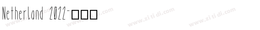 Netherland 2022字体转换